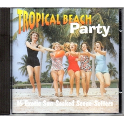CD Various – Tropical Beach Party 304522